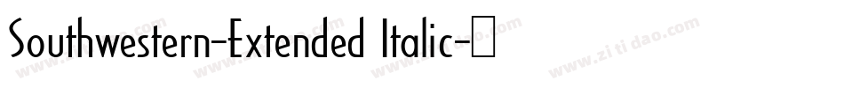 Southwestern-Extended Italic字体转换